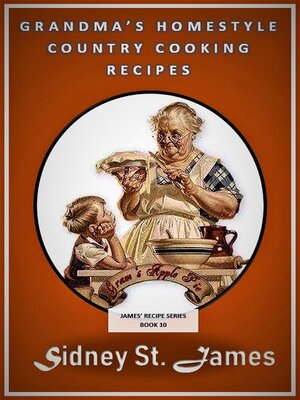 cover image of Grandma's Homestyle Cooking Recipes